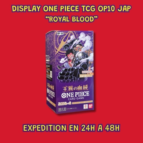 Diplay One Piece TCG version Japonaise - OP10 - "Royal Blood"